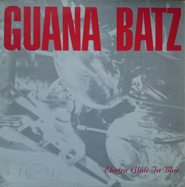 Guana Batz - Electra Glide In Blue USED PSYCHOBILLY / SKA LP
