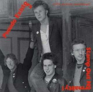 Pseudo Existors - Stamp Out Normality USED LP