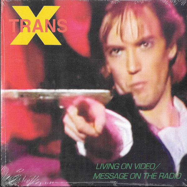 Trans X - Living on Video NEW 7