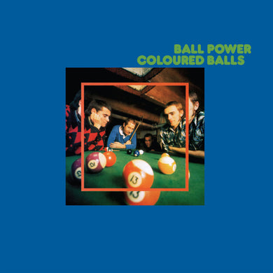 Coloured Balls - Ball Power NEW LP