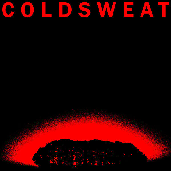 Cold Sweat - Blinded NEW LP