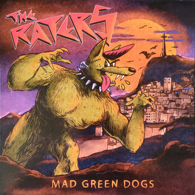 Raters - Mad Green Dogs NEW PSYCHOBILLY / SKA LP