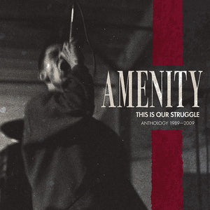 Amenity - This is Our Struggle: Anthology 1989 to 2009 NEW LP