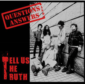 Questions And Answers - Tell Us The Truth NEW 7"