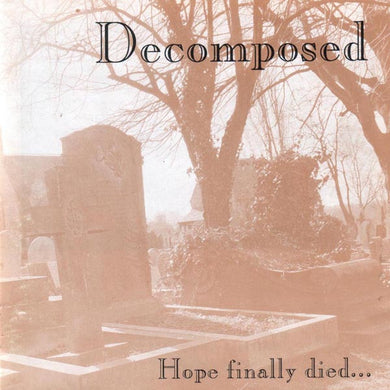 Decomposed - Hope Finally Died... USED METAL CD