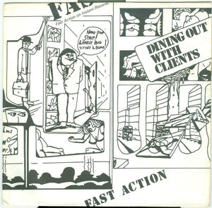 Fast Action - Dining Out With Clients NEW 7"