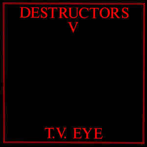 Destructors - TV Eye USED 7