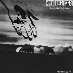 Subhumans - From The Cradle To The Grave USED LP (white vinyl)
