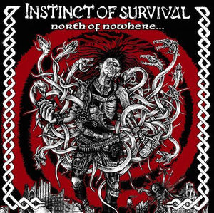 Instinct Of Survival - North Of Nowhere... NEW LP