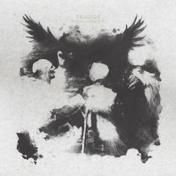 Tragedy - Darker Days Ahead USED LP