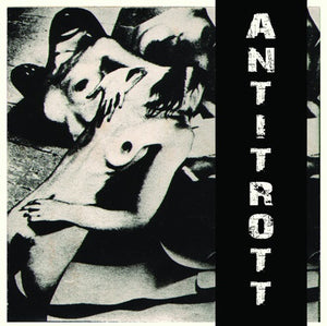 Antitrott - 84-87 NEW LP