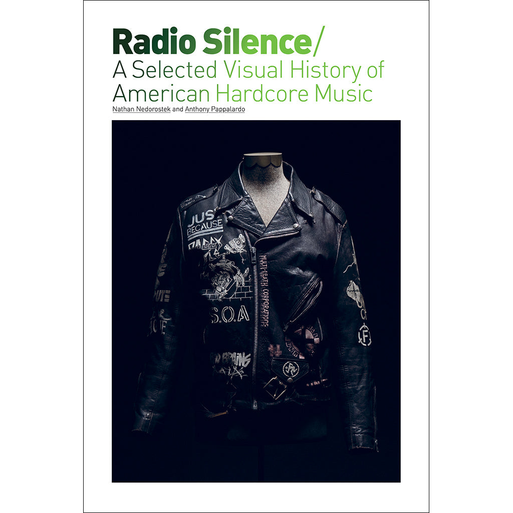 Radio Silence: A Selected Visual History Of American Hardcore Music NEW BOOK