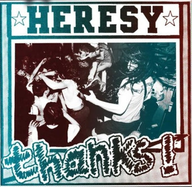 Heresy - Thanks NEW 7