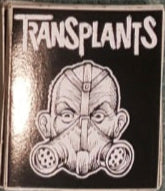 PINS/STICKERS/MISC - Transplants Sticker