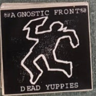 PINS/STICKERS/MISC - Agnostic Front Sticker