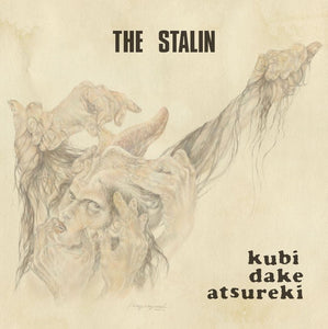 Stalin - Kubi Dake Atsureki NEW 7"