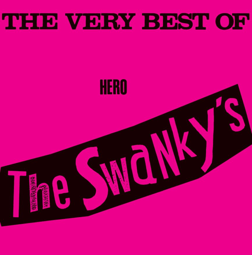 SWANKYS／VERY BEST OF HERO Swanky's -The Very Best Of Hero NEW LP – pukenvomitrecords.com