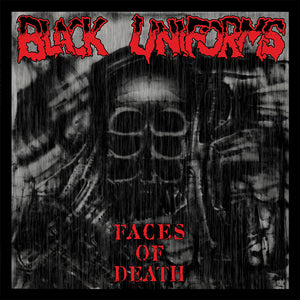 Black Uniforms - Faces Of Death NEW LP