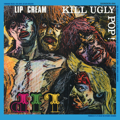 Lip Cream - Kill Ugly Pop NEW CD (ships dec)