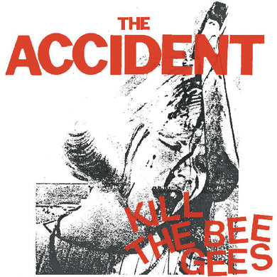 Accident - Kill The Bee Gees NEW LP (black vinyl) ships august