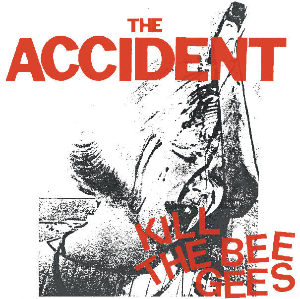 Accident - Kill The Bee Gees NEW LP (black vinyl)