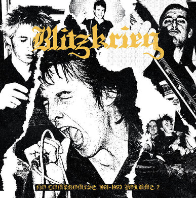 Blitzkrieg - No Compromise 1981 to 1983 Volume 2 NEW LP (black vinyl)