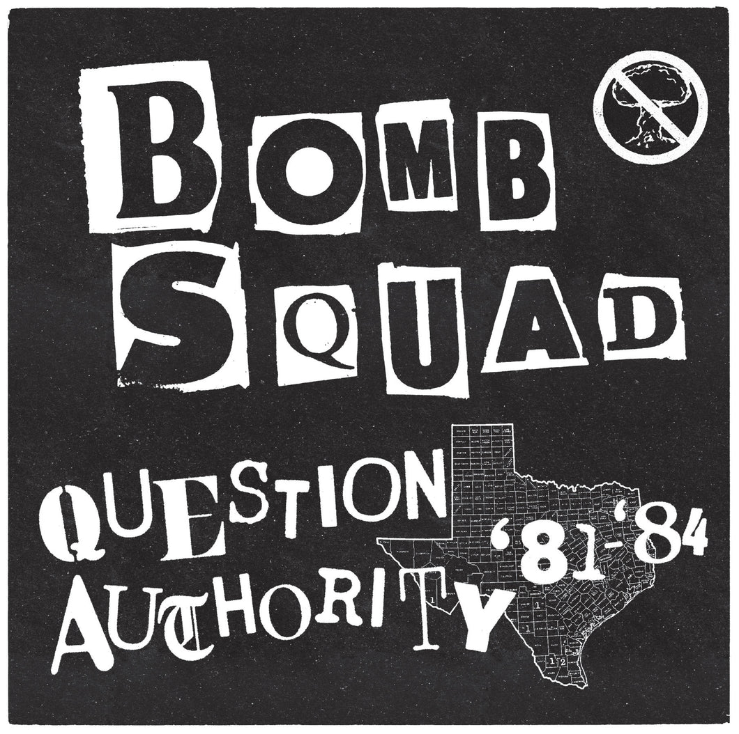 Bomb Squad - Question Authority 81 to 84  NEW LP (black vinyl) ships in nov