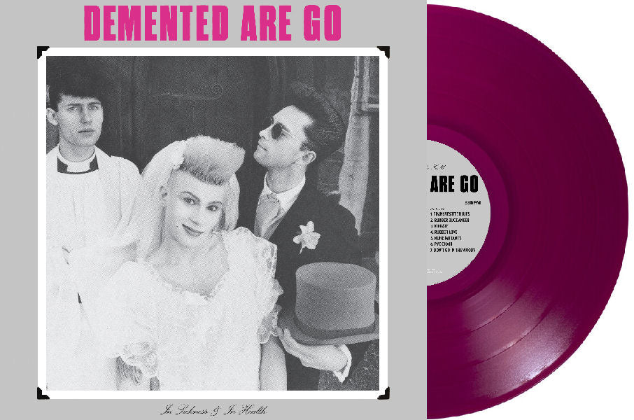 Demented Are Go – In Sickness & In Health – Vinyl (LP, Album