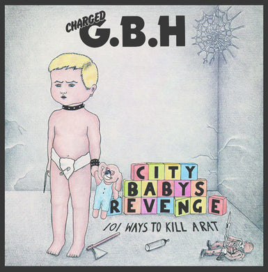 G.B.H - City Babys Revenge NEW LP (black vinyl)