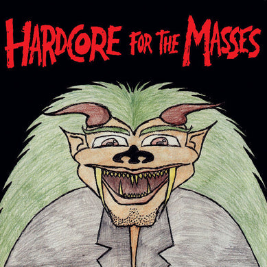 Comp - Hardcore For The Masses NEW LP (black vinyl)