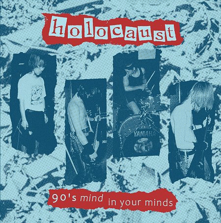 Holocaust - 90's Mind In Your Minds NEW LP
