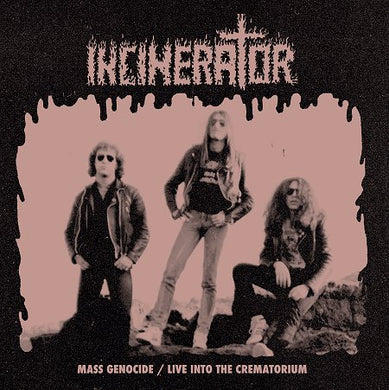 Incinerator - Mass Genocide / Live Into The Crematorium NEW METAL LP