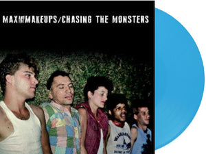 Max and the Makeups - Chasing the Monsters NEW LP (blue vinyl)