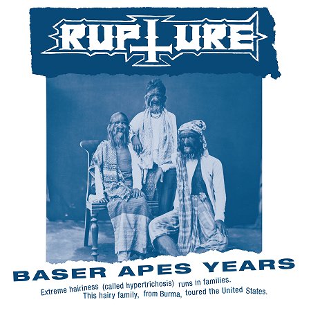 Rupture - Baser Apes Years NEW LP (ships nov)