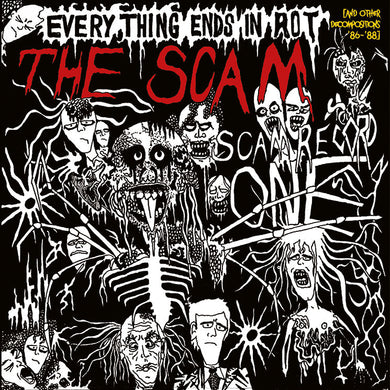 Scam - Everything Ends In Rot (and other decompositions 86 to 88) NEW LP (black vinyl) ships in dec