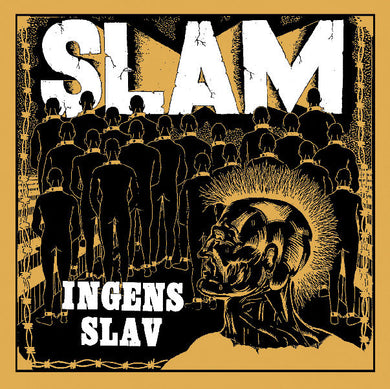 Slam - Ingens Slav NEW LP (black vinyl)