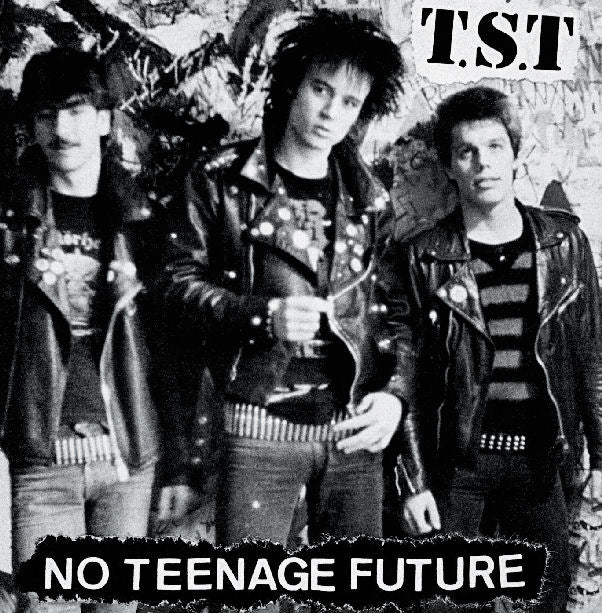 TST -No Teenage Future NEW LP (black vinyl)  ships in may