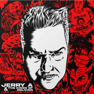 Jerry A & The Kings Of Oblivion - Life After Hate NEW LP