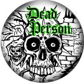 Dead Person 1.5"button