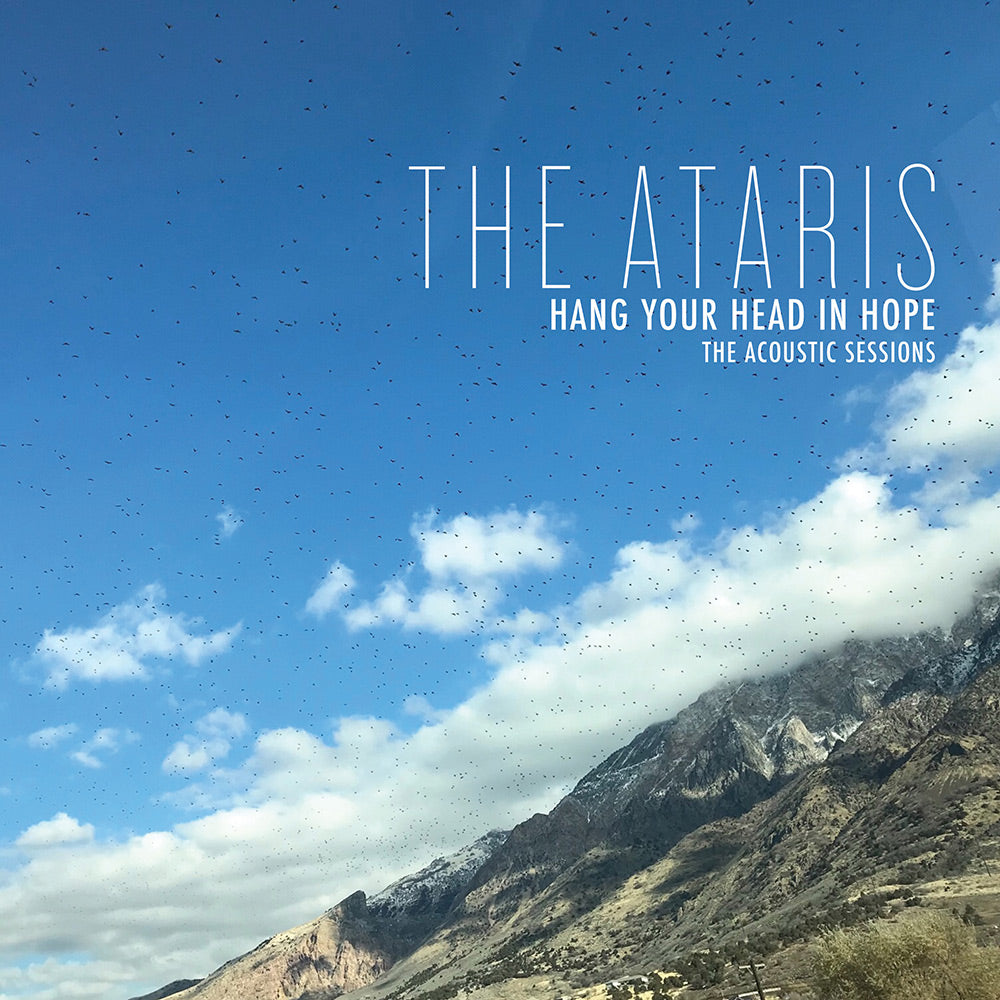 Ataris, The ‎- Hang Your Head In Hope The Acoustic Sessions NEW LP