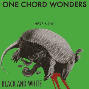 Black And White - One Chord Wonders NEW LP