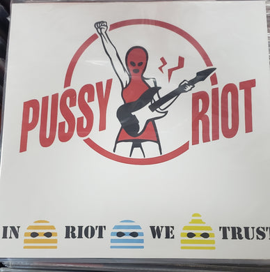 Pussy Riot - In Riot We Trust NEW LP