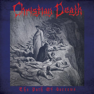 Christian Death - The Path of Sorrows NEW LP