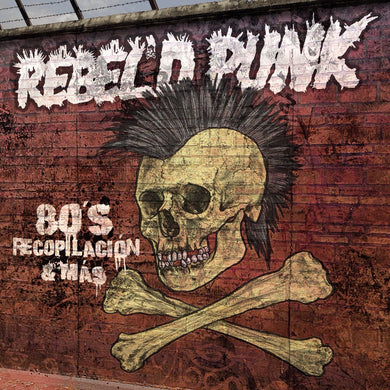 Rebel'd Punk - 80'S Recopilacion & Mas NEW CD