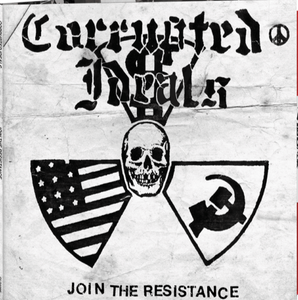 Corrupted Ideals ‎- Join The Resistance NEW LP