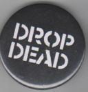 DROP DEAD - DROP DEAD big button