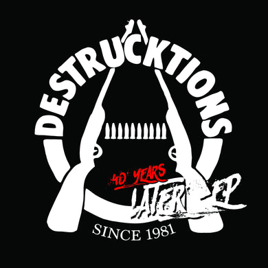 Destrucktions - 40 Years Later  NEW 7