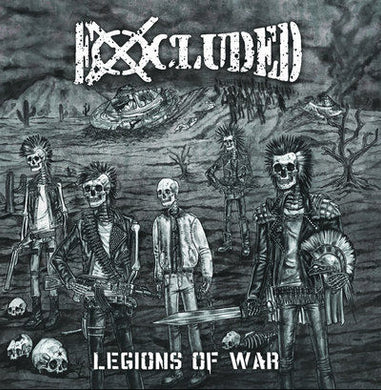 Excluded - Legions Of War NEW LP
