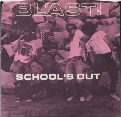 Bl'ast! - School's Out USED 7