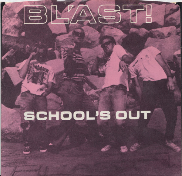 Bl'ast! - School's Out USED 7